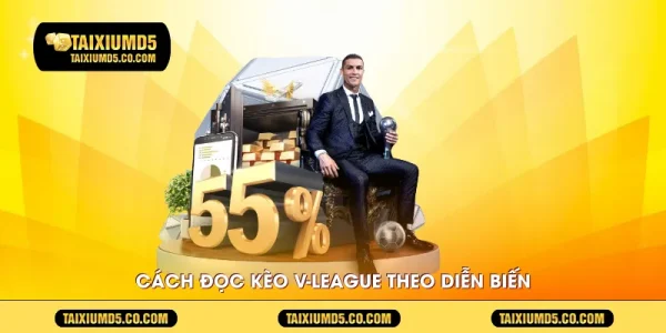 Cách đọc kèo v-league theo diễn biến