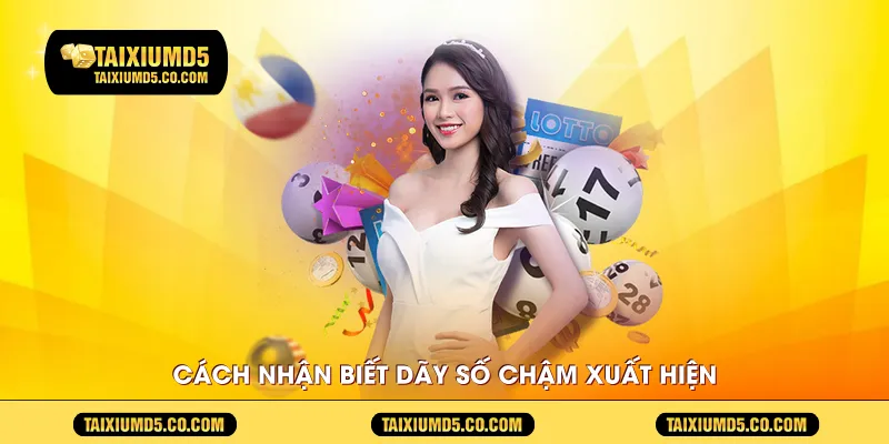 Cách nhận biết dãy số chậm xuất hiện