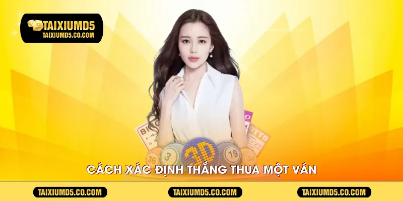 Cách xác định thắng thua một ván 