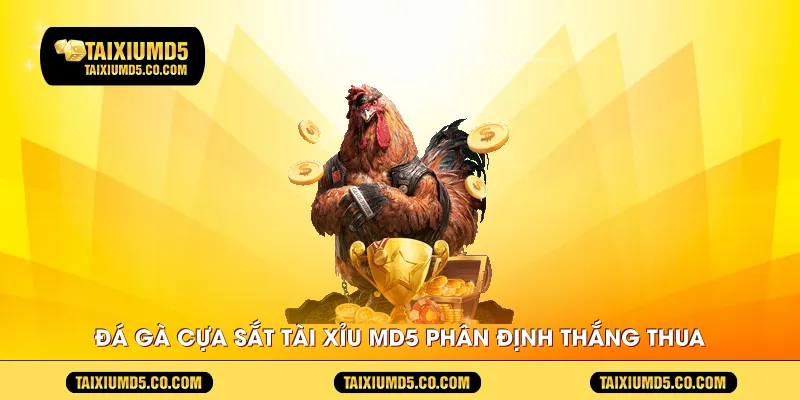 da-ga-cua-sat-tai-xiu-md5-phan-dinh-thang-thua