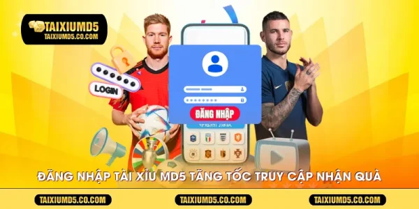 dang-nhap-tai-xiu-md5-tang-toc-truy-cap-nhan-qua