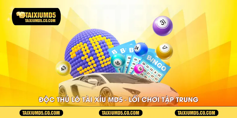 doc-thu-lo-tai-xiu-md5---loi-choi-tap-trung
