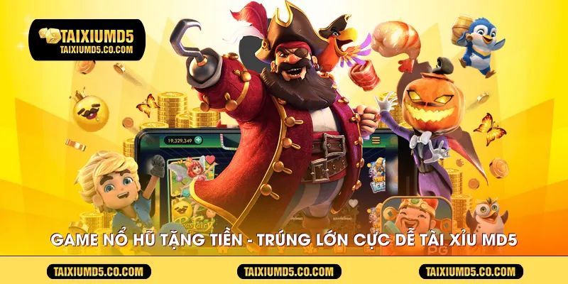 game-no-hu-tang-tien---trung-lon-cuc-de-tai-xiu-md5