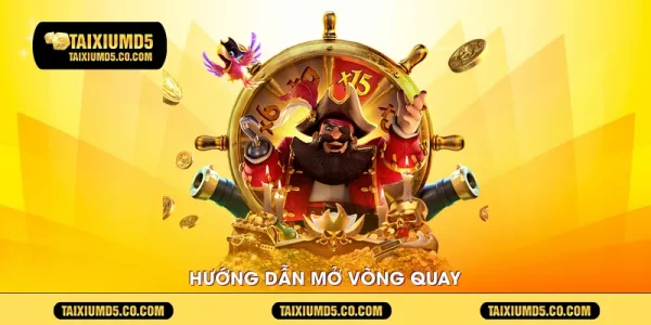Hướng dẫn mở vòng quay 