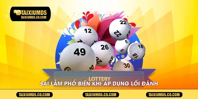 Sai lầm phổ biến khi áp dụng lối đánh